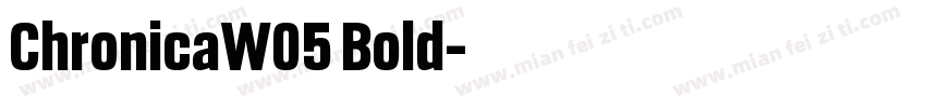 ChronicaW05 Bold字体转换